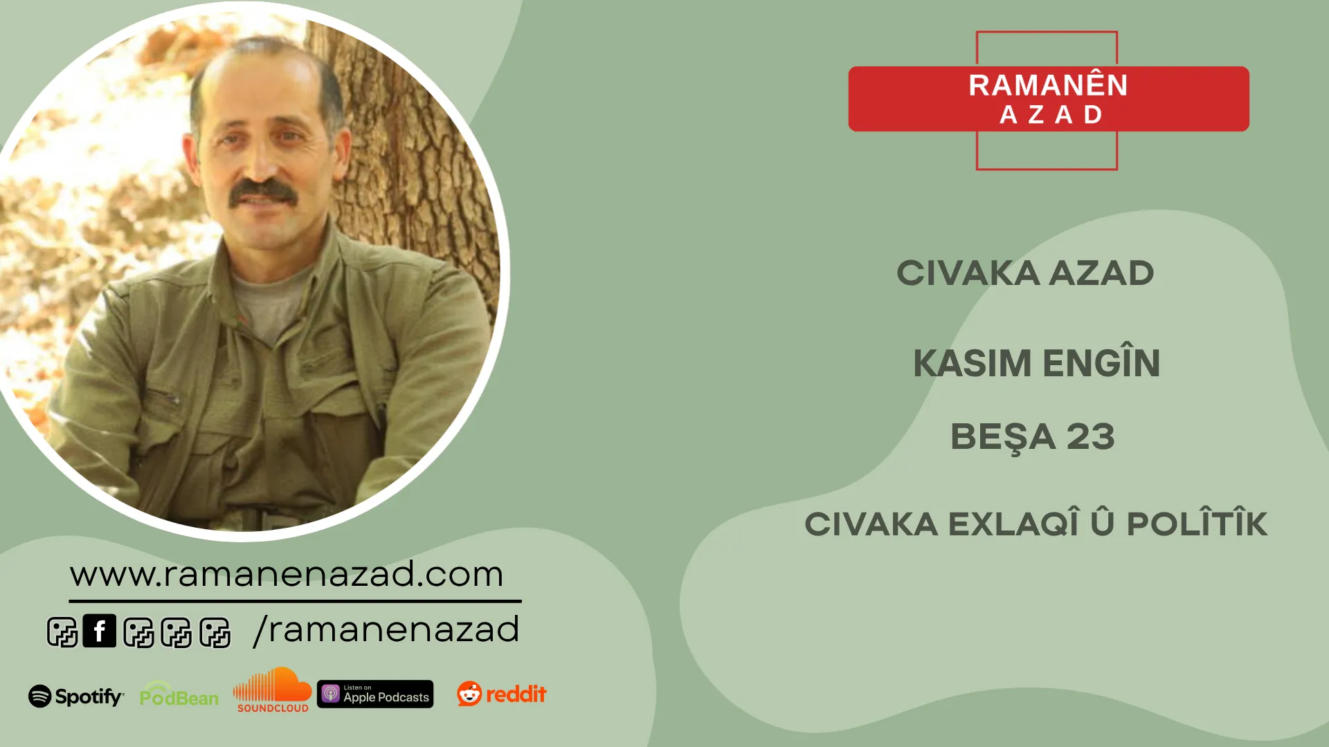 CIVAKA AZAD BEŞA 23: CIVAKA EXLAQÎ Û POLÎTÎK
